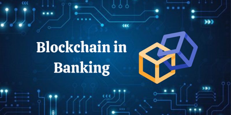 Blockchain technology in banking