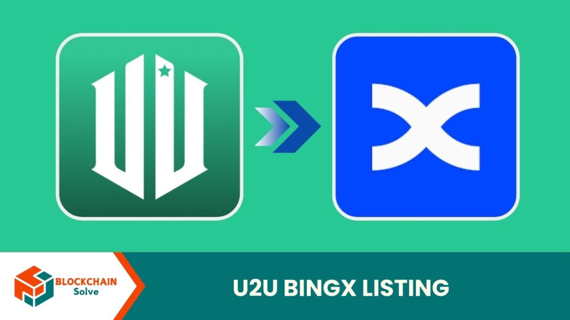 U2U BingX Listing