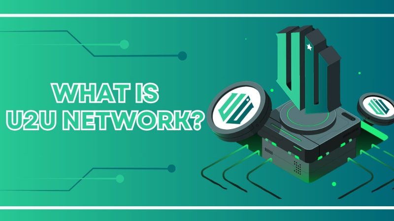 Introduction to U2U Network