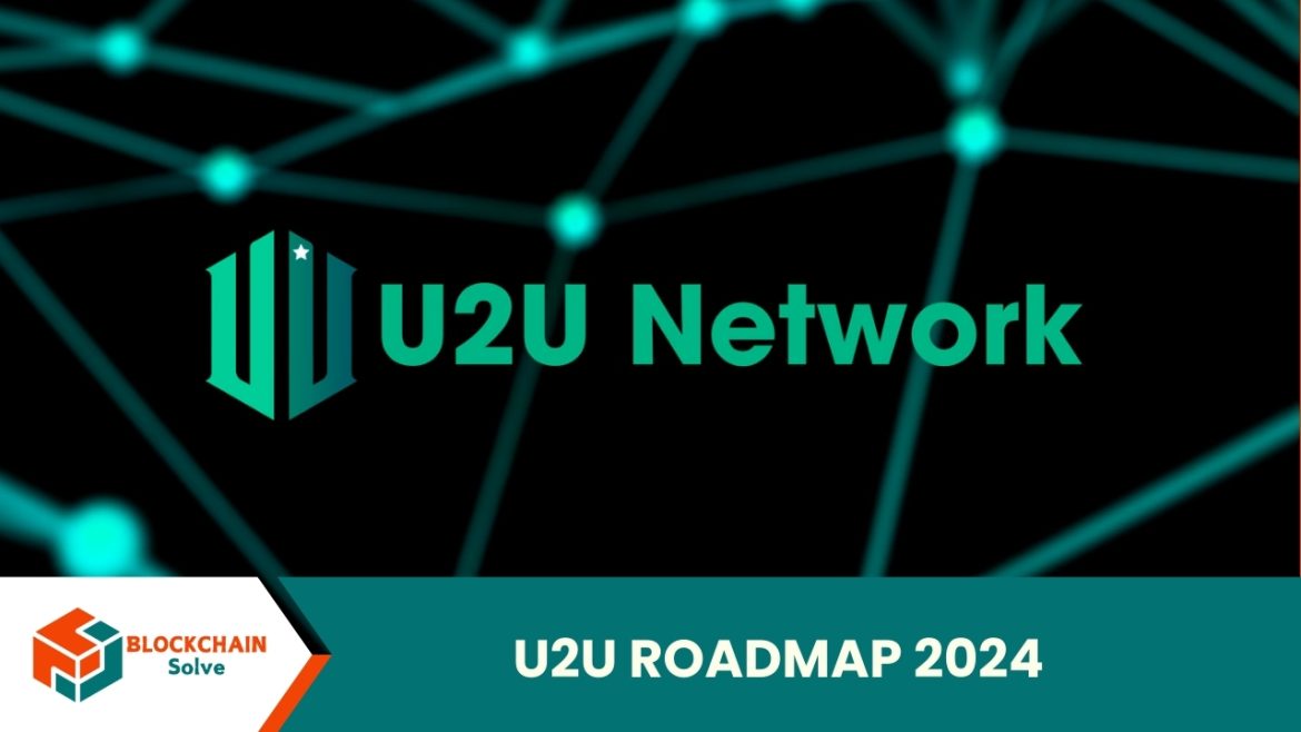 U2U roadmap 2024